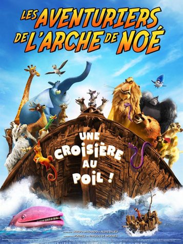 Affiche du film Les Aventurier de l'arche de Noé